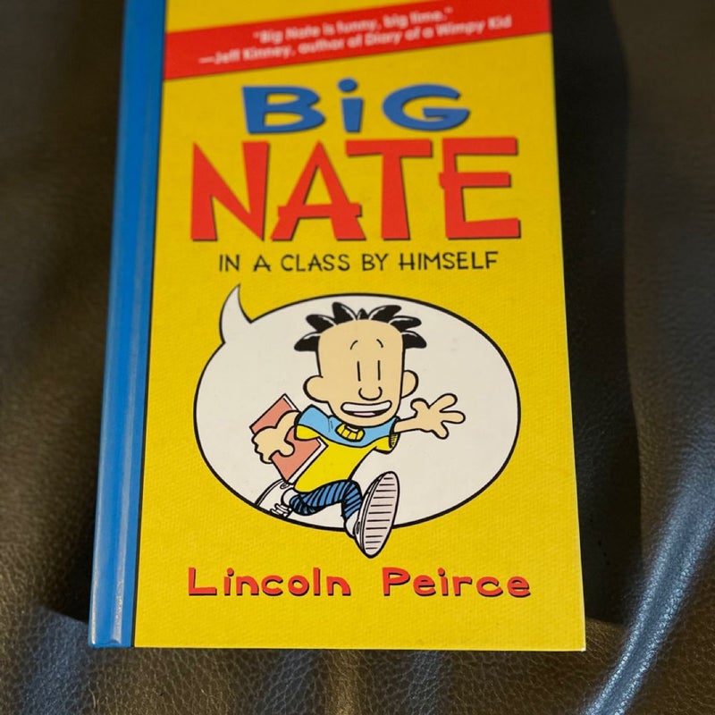 Big Nate: in a Class by Himself