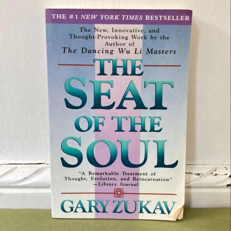 The Seat of the Soul