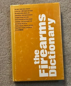 The Firearms Dictionary