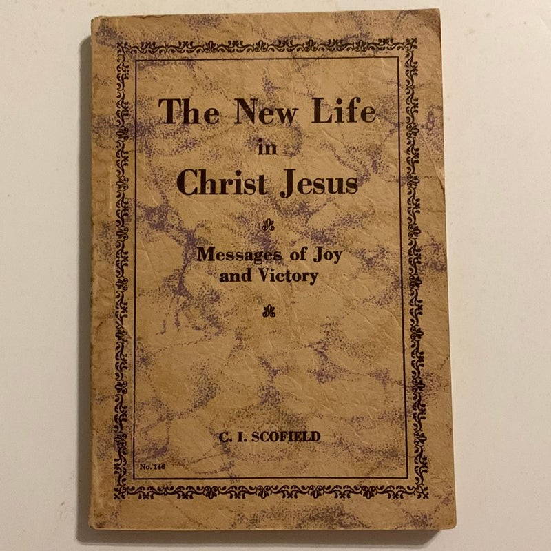 The New Life in Christ Jesus 