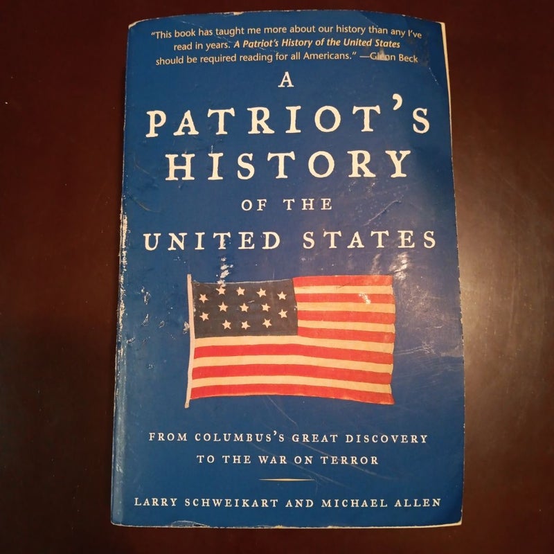 A Patriot's History of the United States