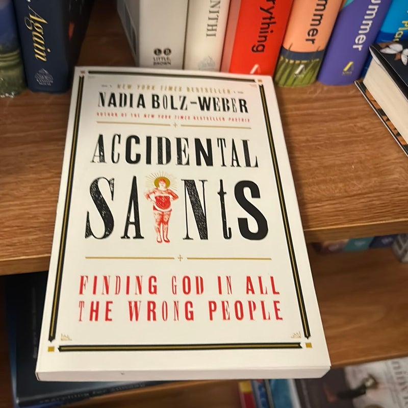 Accidental Saints