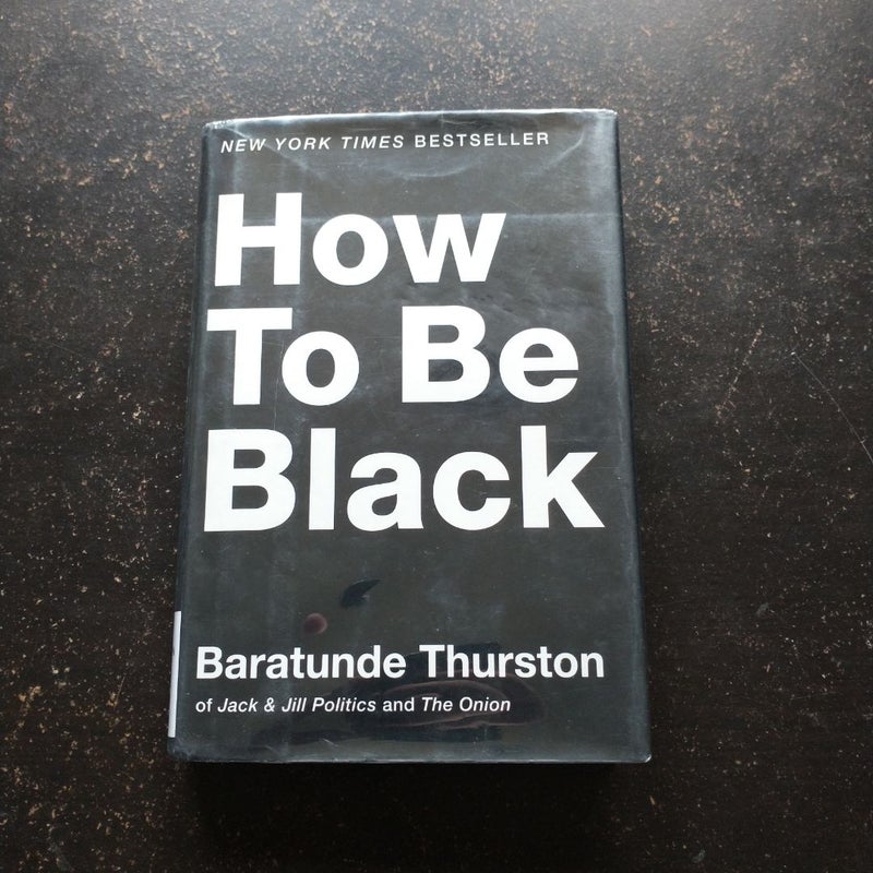 How to Be Black