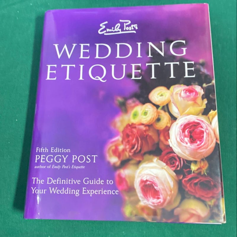 Emily Post's Wedding Etiquette