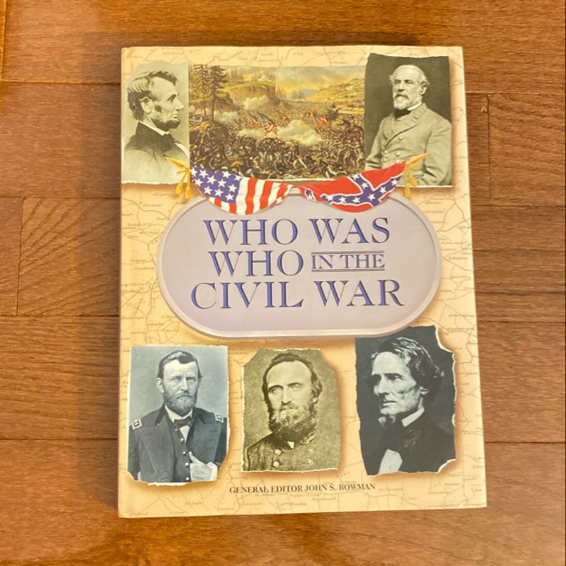 Who Was Who in the Civil War by John Bowman, Hardcover | Pangobooks