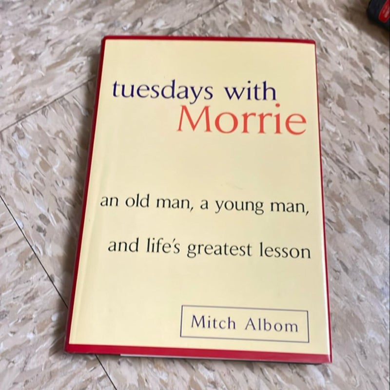 Tuesdays with Morrie