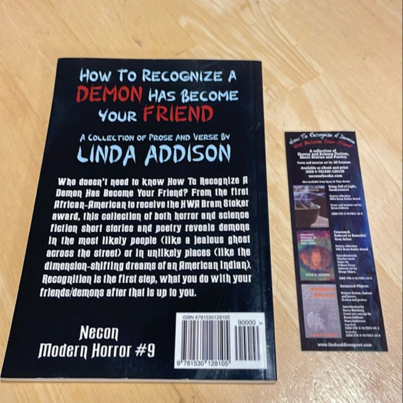 How to Recognize a Demon Has Become Your Friend *SIGNED* W/Bookmark!