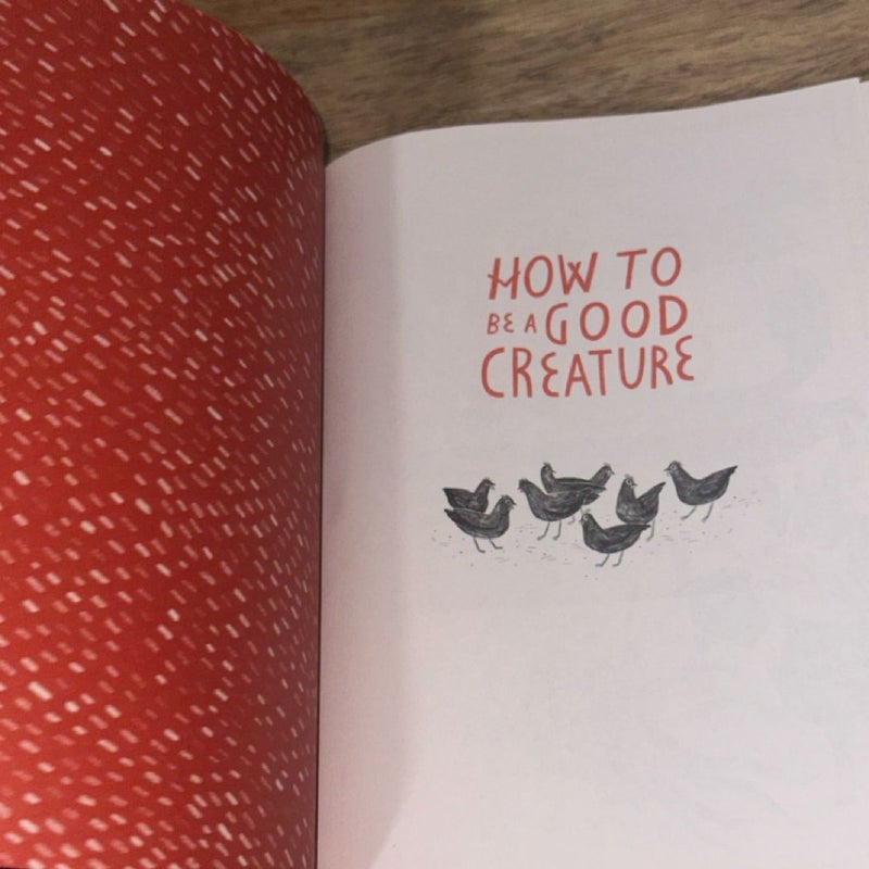 How to Be a Good Creature