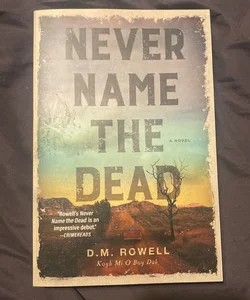 Never Name the Dead