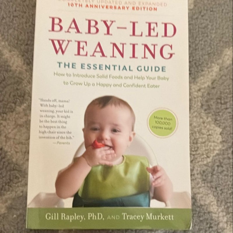 Baby-Led Weaning, Completely Updated and Expanded Tenth Anniversary Edition