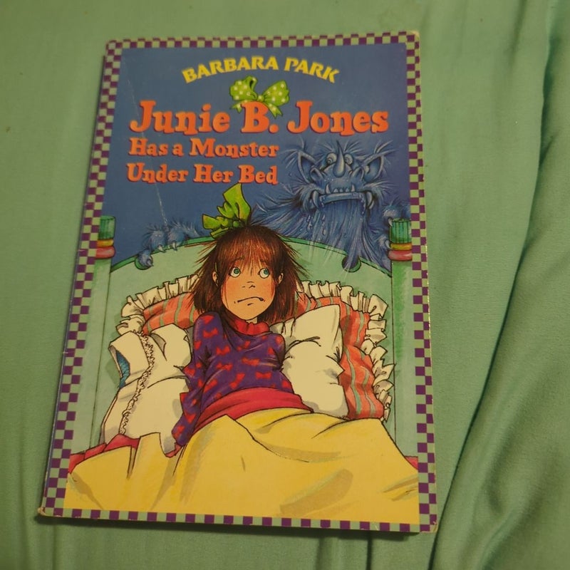 Junie B. Jones Has a Monster under Her Bed