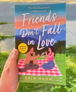 Friends Don’t Fall In Love (ARC) 
