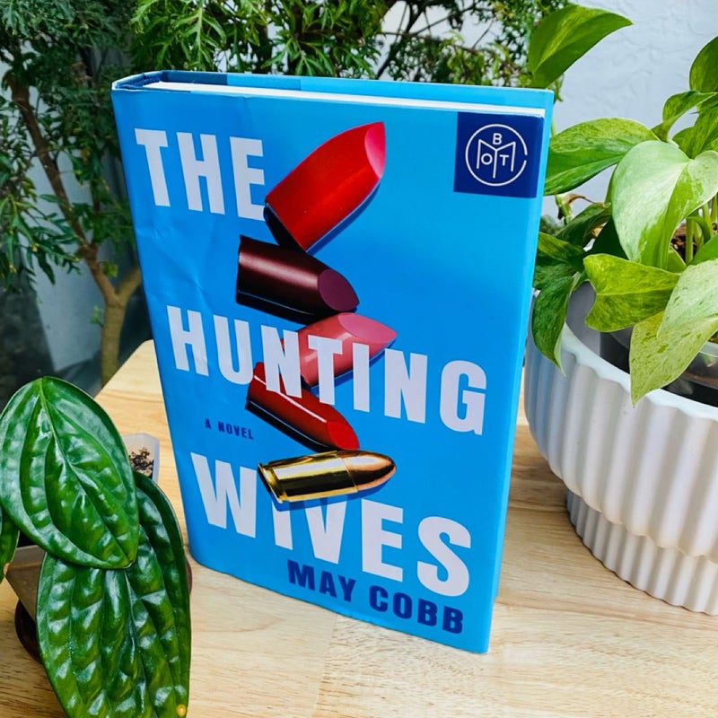 The Hunt Wives