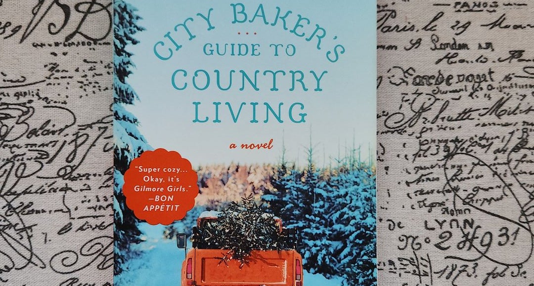 CITY BAKER'S GUIDE TO COUNTRY LIVING