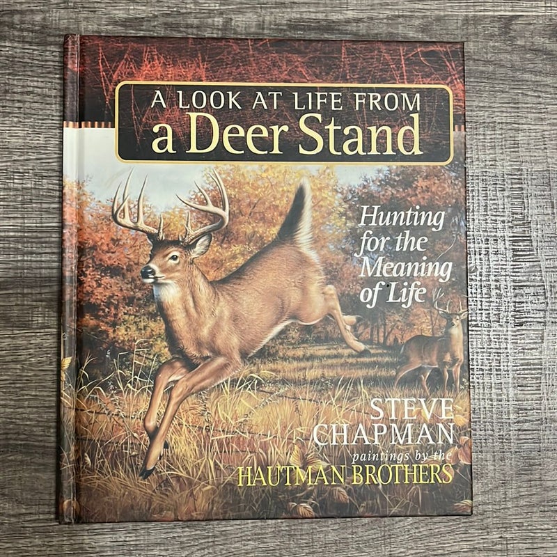 A Look at Life from a Deer Stand Gift Edition