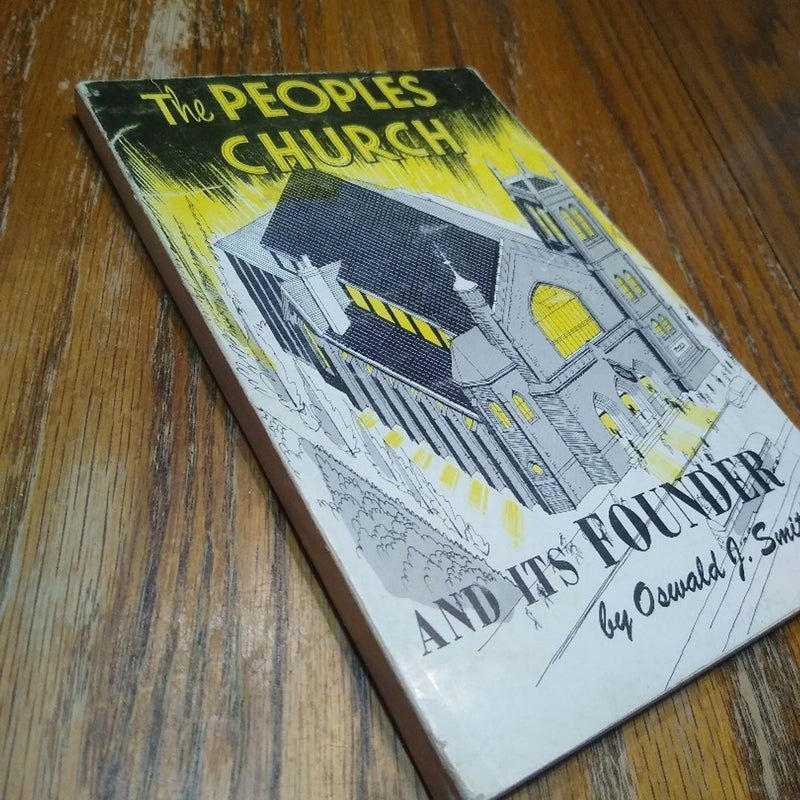 ⭐ The People's Church and its Founder (rare, vintage)