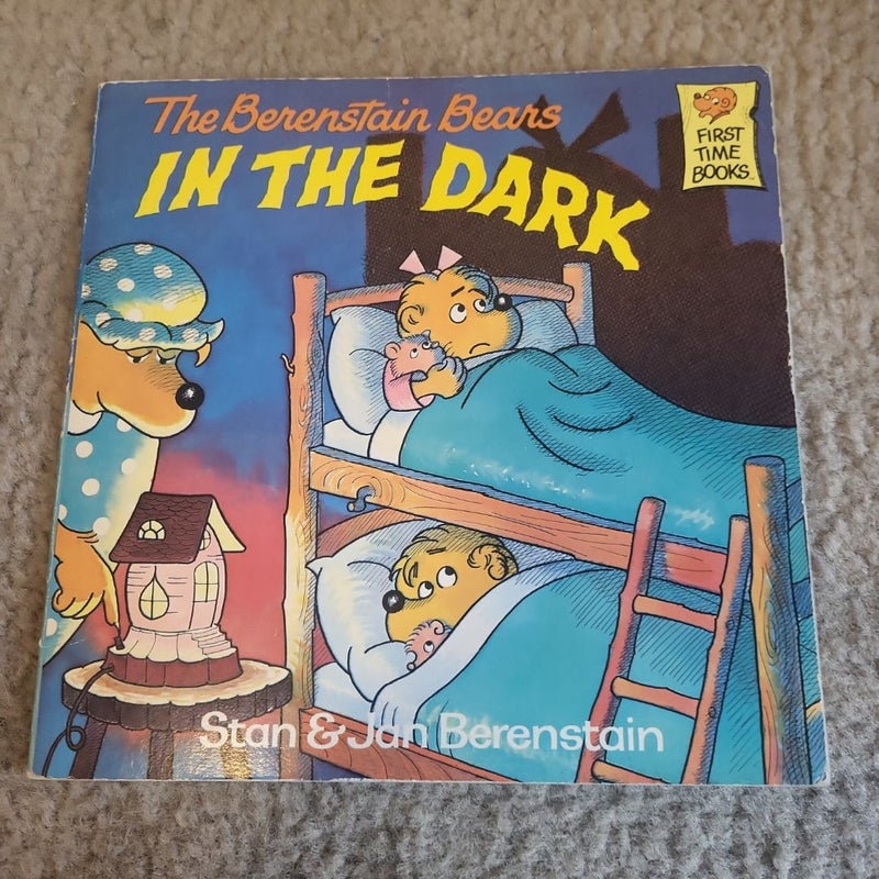 The Berenstain Bears in the Dark