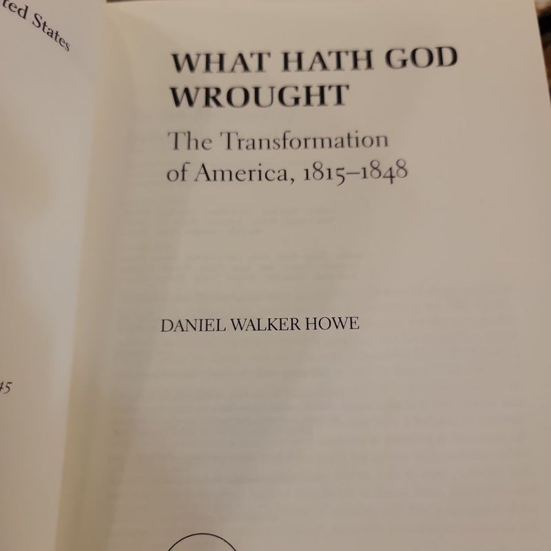 What Hath God Wrought  - The Transformation of America, 1815-1848