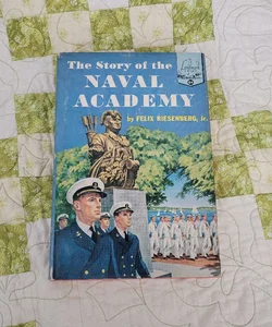 The Story of the Naval Academy