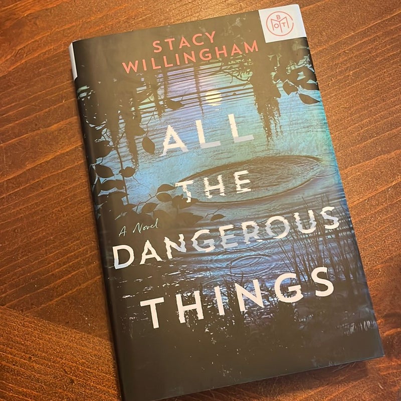 All the Dangerous Things