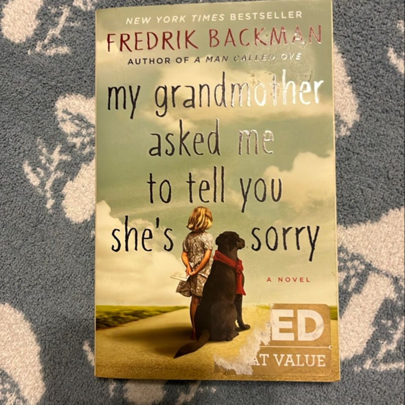 My Grandmother Asked Me to Tell You She's Sorry