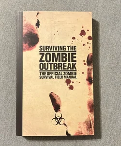 Surviving The Zombie Outbreak