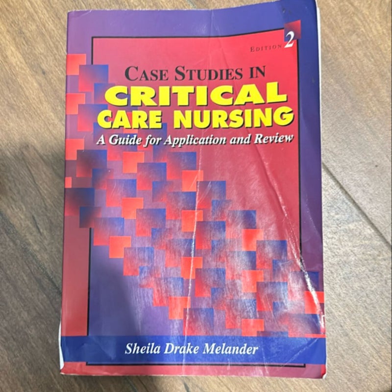 Case Studies in Critical Care Nursing