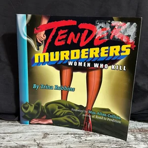 Tender Murderers