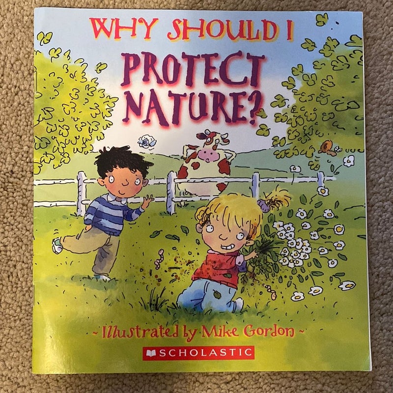 Why Should I Protect Nature