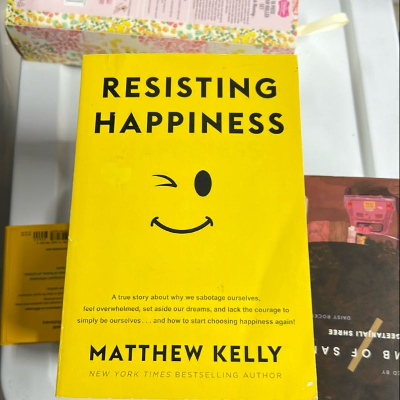 Resisting Happiness