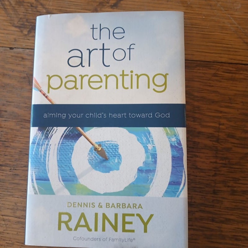 The Art of Parenting