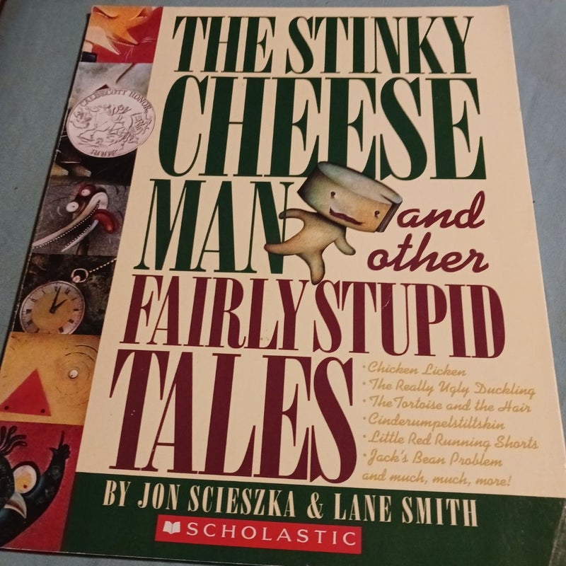 The Stinky Cheese Man and Other Fairly Stupid Tales