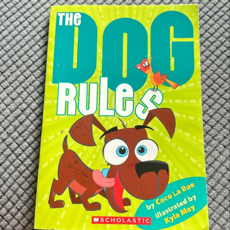 The Dog Rules