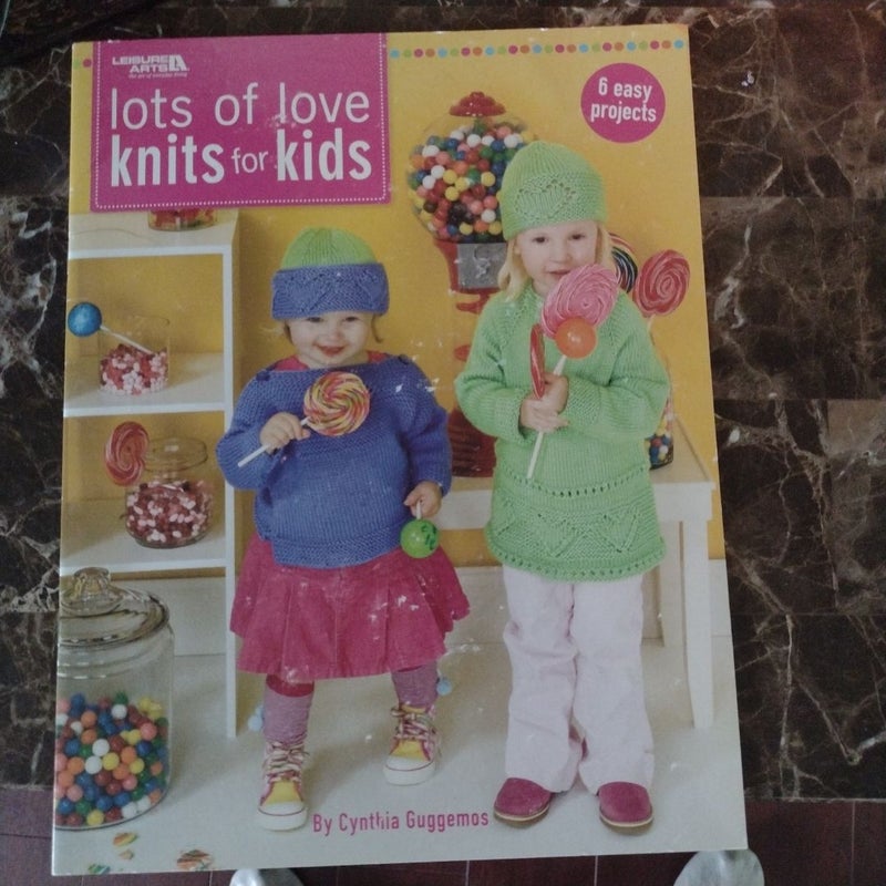 Lots of Love  Knits for Kids