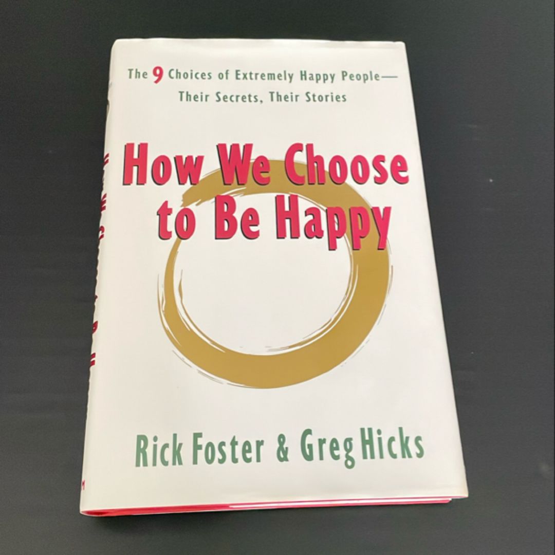How We Choose to Be Happy