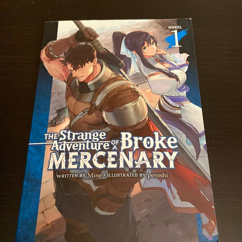 The Strange Adventure of a Broke Mercenary (Light Novel) Vol. 1