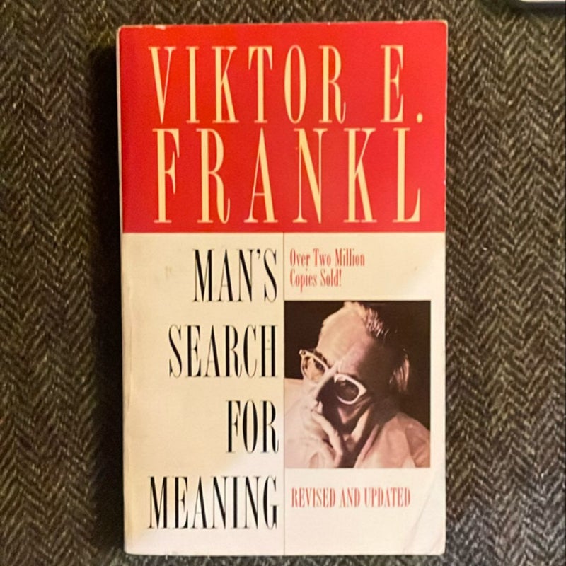 Man's Search for Meaning