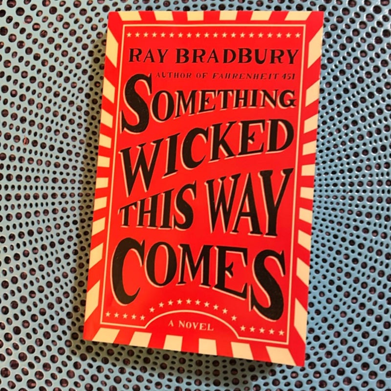 Something Wicked This Way Comes