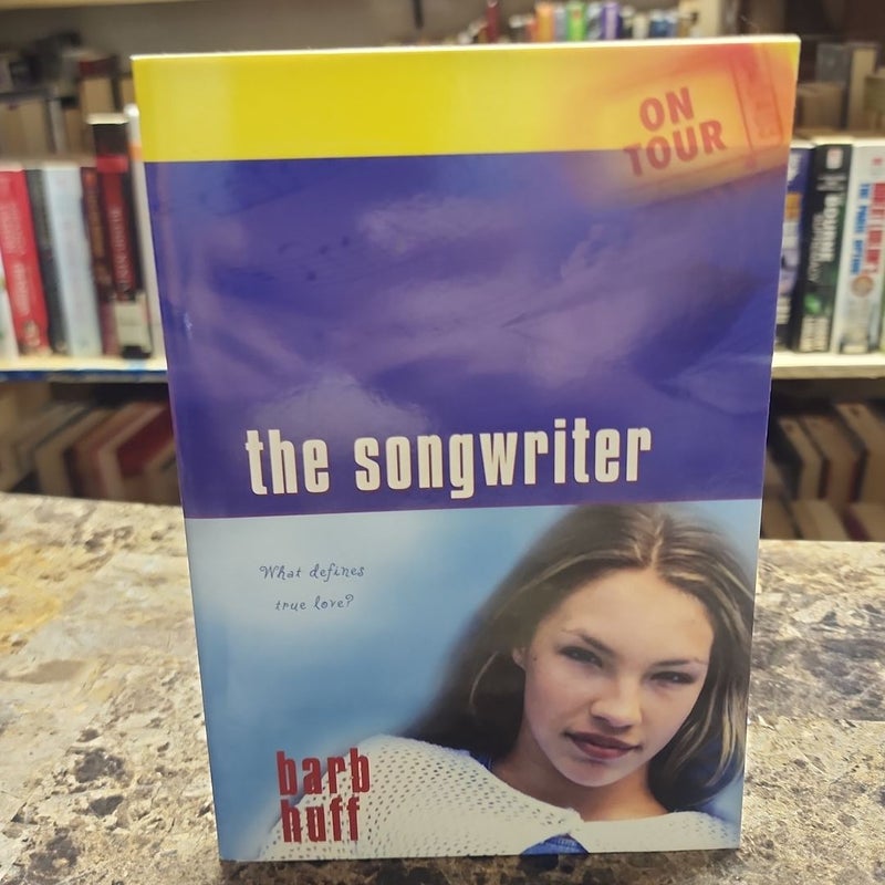 On Tour - the Songwriter