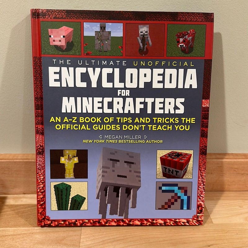 The Ultimate Unofficial Encyclopedia for Minecrafters