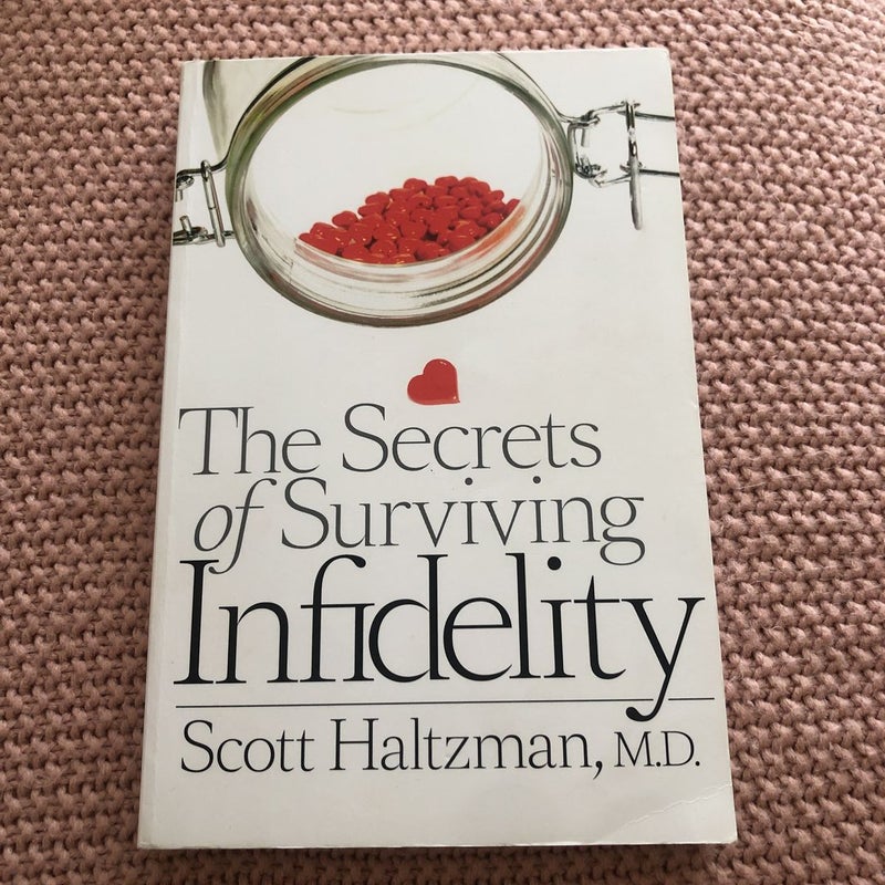 The Secrets of Surviving Infidelity