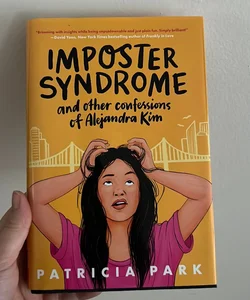 Imposter Syndrome and Other Confessions of Alejandra Kim