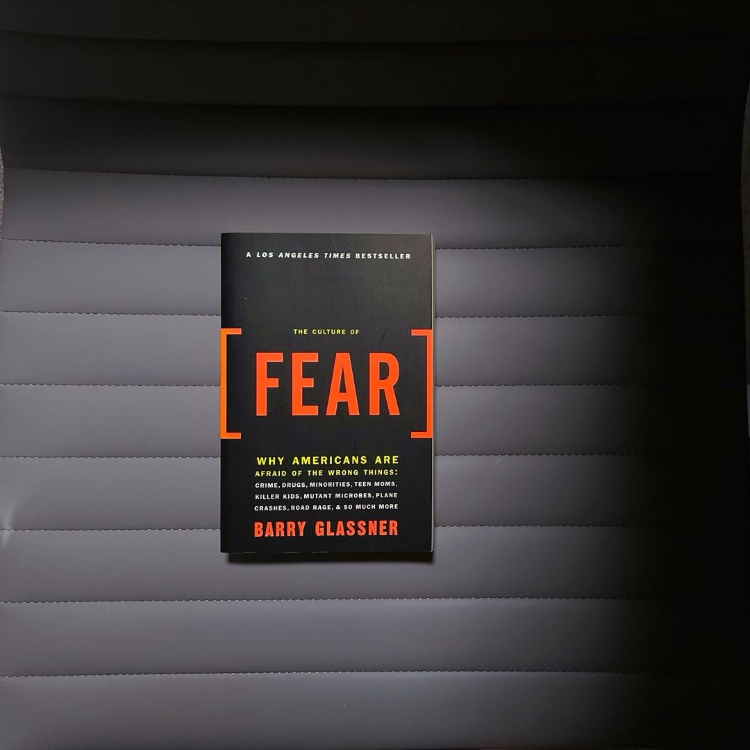 The Culture of Fear