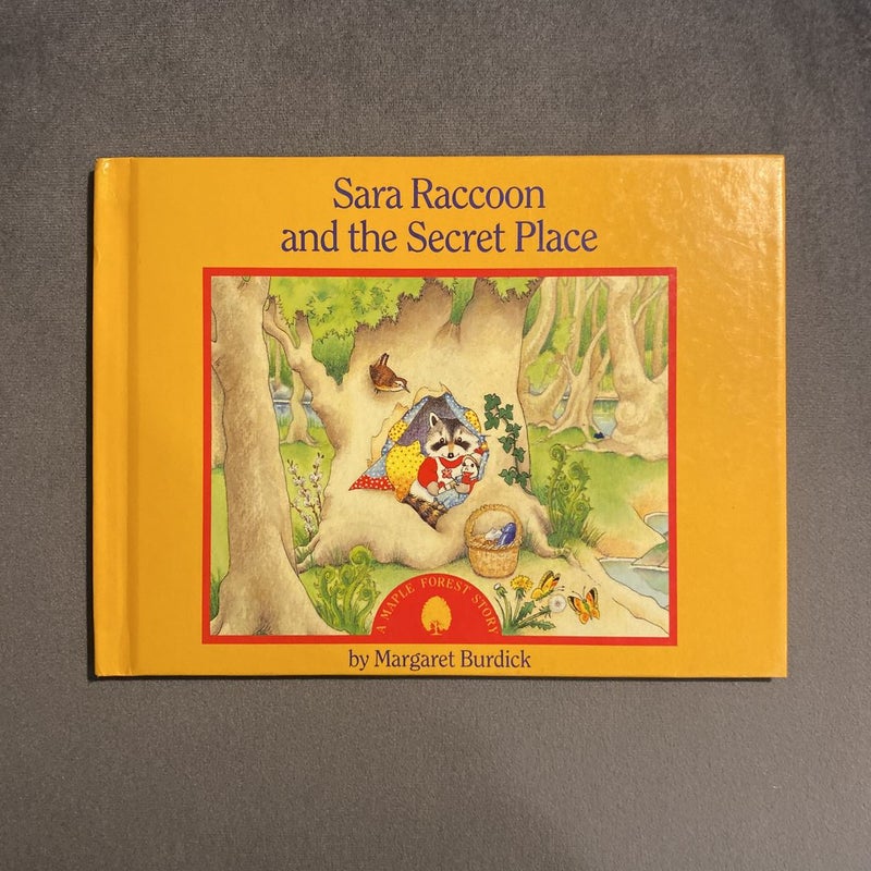 Sara Raccoon and the Secret Place