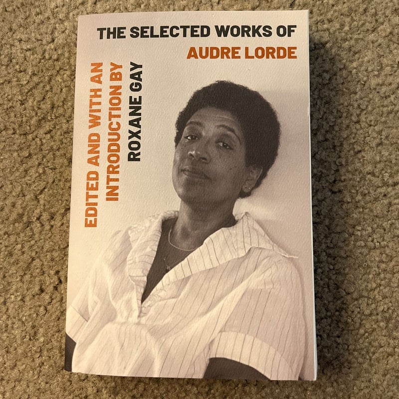 The Selected Works of Audre Lorde