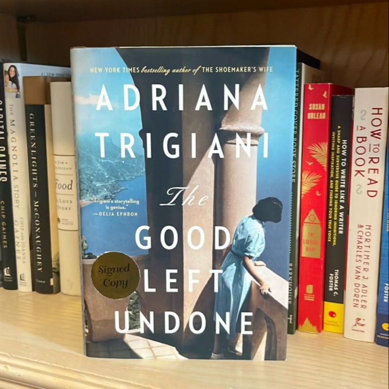 Signed- The Good Left Undone