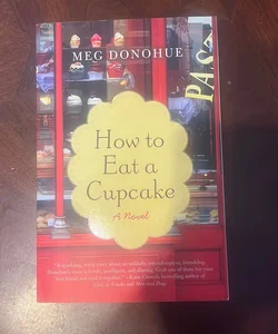 How to Eat a Cupcake