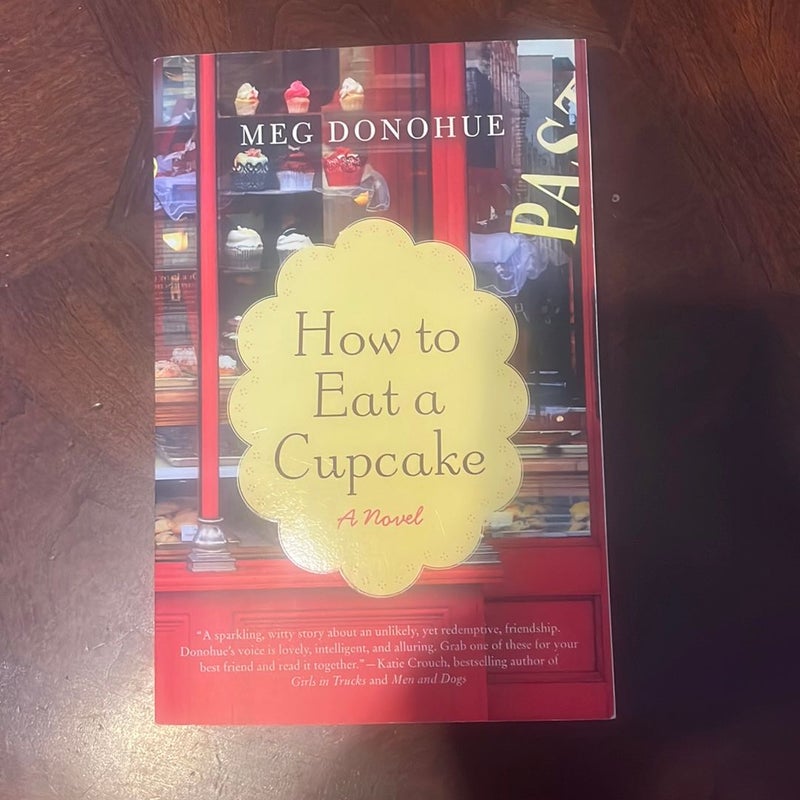 How to Eat a Cupcake