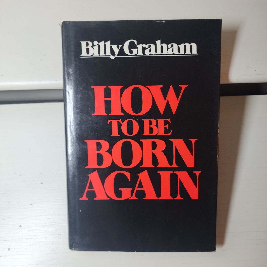 How to Be Born Again