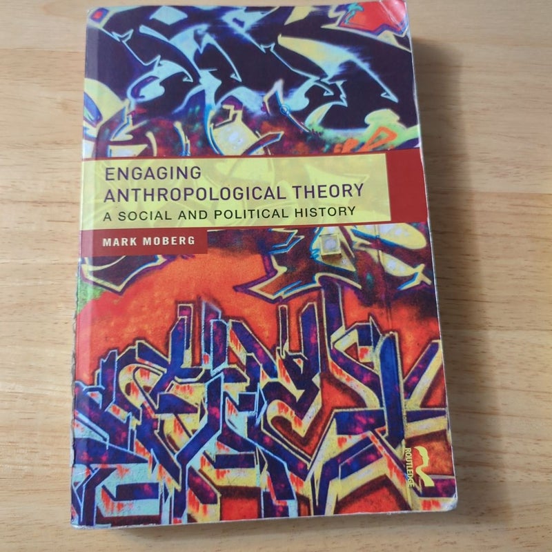 Engaging Anthropological Theory